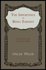 The Importance Of Being Earnest
