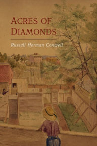 Title: Acres of Diamonds, Author: Russell Herman Conwell