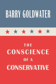 Title: The Conscience of a Conservative, Author: Barry Goldwater