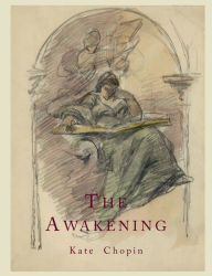 Title: The Awakening, Author: Kate Chopin