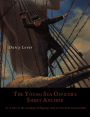 The Young Sea Officer's Sheet Anchor, Or, a Key to the Leading of Rigging, and to Practical Seamanship