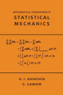 Mathematical Foundations of Statistical Mechanics