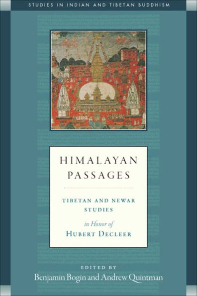 Himalayan Passages: Tibetan and Newar Studies in Honor of Hubert Decleer