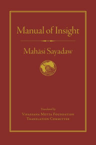 Title: Manual of Insight, Author: Mahasi Sayadaw