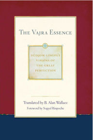 Title: The Vajra Essence, Author: Dudjom Lingpa