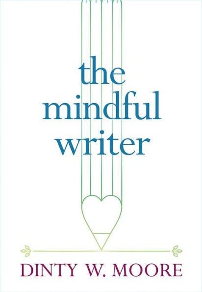 The Mindful Writer