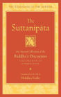 The Suttanipata: An Ancient Collection of the Buddha's Discourses Together with Its Commentaries
