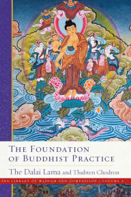 Title: The Foundation of Buddhist Practice, Author: Dalai Lama