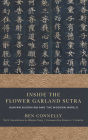 Inside the Flower Garland Sutra: Huayan Buddhism and the Modern World