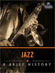 Jazz: A Brief History