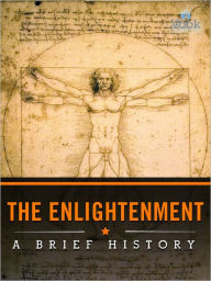The Enlightenment: A Brief History