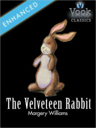The Velveteen Rabbit: Vook Classics