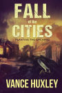 Fall of the Cities - Planting the Orchard