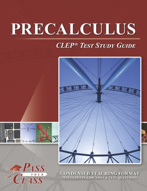 Precalculus CLEP Test Study Guide By Passyourclass, Paperback | Barnes ...