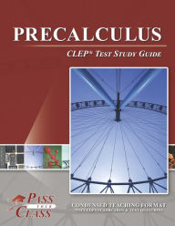 Title: Precalculus CLEP Test Study Guide, Author: Passyourclass