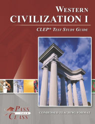 Title: Western Civilization 1 CLEP Test Study Guide, Author: Passyourclass