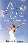 Life With Our Father