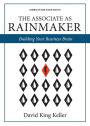 The Associate as Rainmaker: Building Your Business Brain