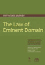 The Law of Eminent Domain: Fifty-State Survey