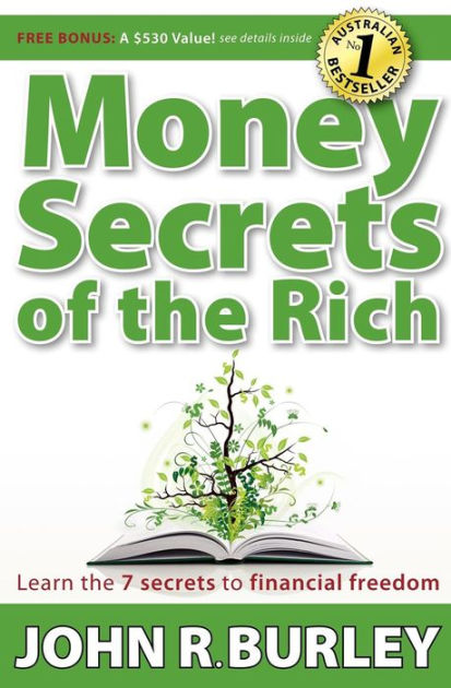 Money Secrets Of The Rich Learn The Secrets To Financial Freedom By