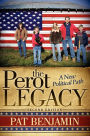The Perot Legacy: A New Political Path
