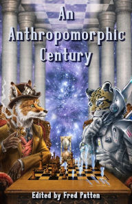 Title: An Anthropomorphic Century, Author: Fred Patten