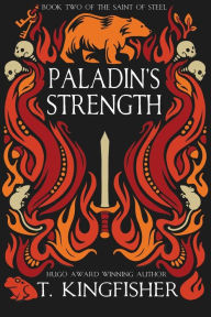 Title: Paladin's Strength, Author: T. Kingfisher