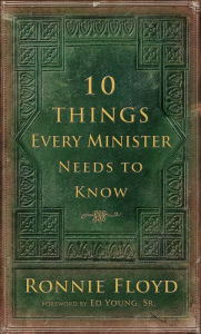 Title: 10 Things Every Minister Needs to Know, Author: Ronnie Floyd