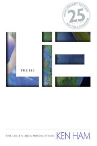 Title: Lie: Evolution, The (25th Anniversary Edition): The Lie: Evolution/Millions of Years, Author: Ken Ham