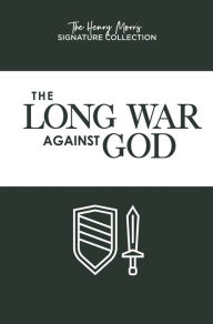 Title: The Long War Against God, Author: Henry Morris