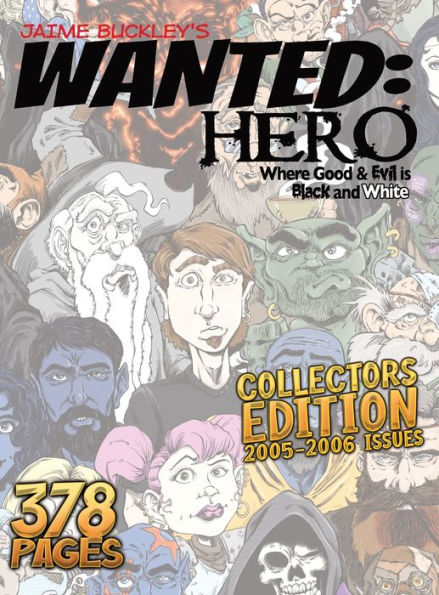 Wanted Hero Collector's Edition: Where Good & Evil is Black and White