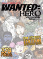 Wanted Hero Collector's Edition: Where Good & Evil is Black and White
