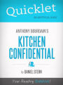 Quicklet On Kitchen Confidential By Anthony Bourdain
