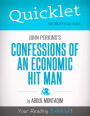 Quicklet on John Perkins's Confessions of an Economic Hit Man (CliffNotes-like Summary)