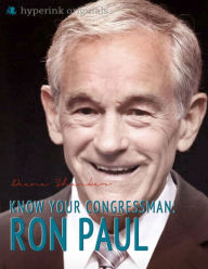 Guide to Your Congressman: Ron Paul