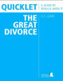 Quicklet on C.S. Lewis' The Great Divorce (CliffNotes-like Book Summary & Analysis): Chapter-by-Chapter Summary and Analysis
