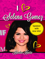 Title: I Heart Selena Gomez, Author: Harlee Harte