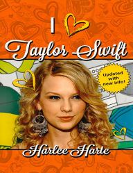 Title: I Heart Taylor Swift, Author: Harlee Harte