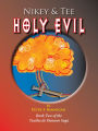 Holy Evil: Nikey & Tee