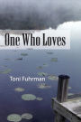 One Who Loves