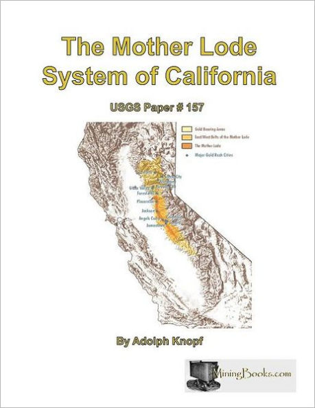 The Mother Lode System of California