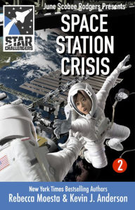 Star Challengers: Space Station Crisis: Space Station Crisis