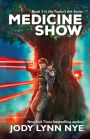 Medicine Show (Taylor's Ark Series #2)