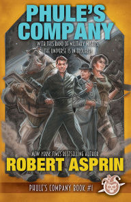 Title: Phule's Company (Phule's Company Series #1), Author: Robert Asprin