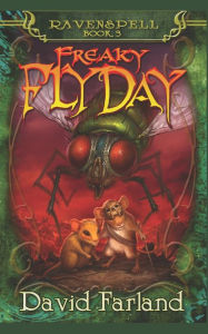 Title: Freaky Fly Day, Author: David Farland