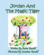 Jordan And The Magic Tiger