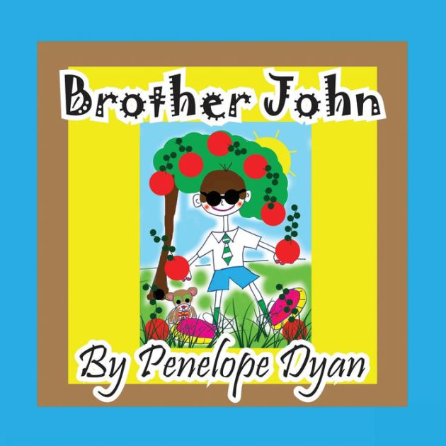 Brother John by Penelope Dyan, Paperback Barnes & Noble®