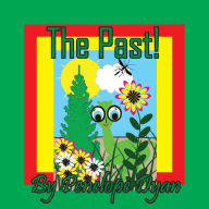 Title: The Past!, Author: Penelope Dyan