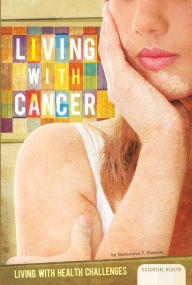Title: Living with Cancer eBook, Author: Genevieve T. Slomski