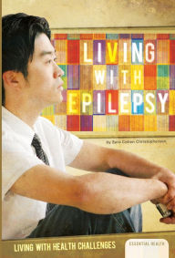 Title: Living with Epilepsy eBook, Author: Sara Cohen Christopherson